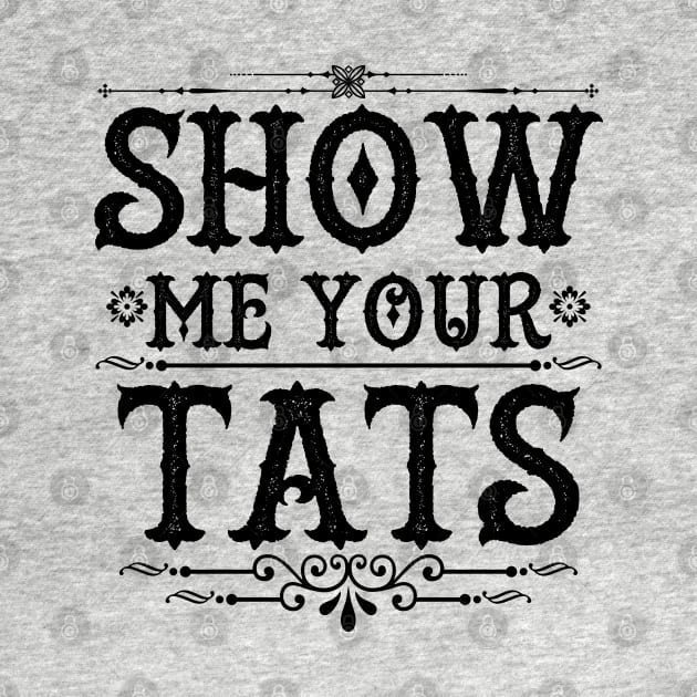 Funny Clever Tats Tattoo Art Slogan Meme For Inked Tattooed People by BoggsNicolas